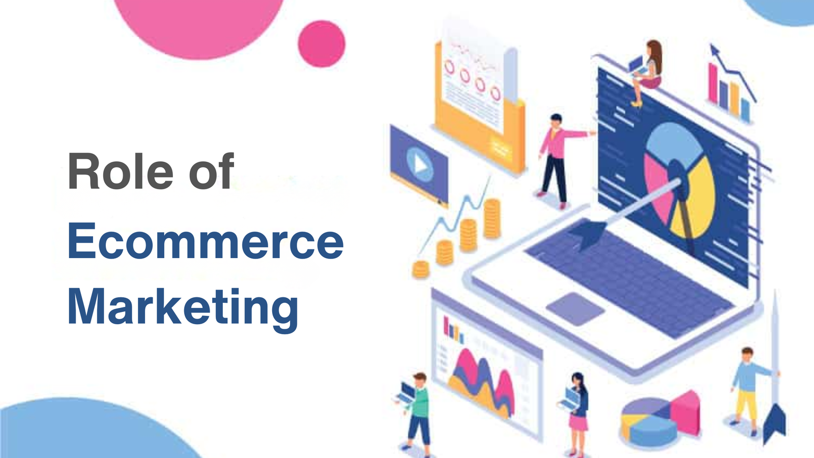 Role of E-Commerce Marketing Services
